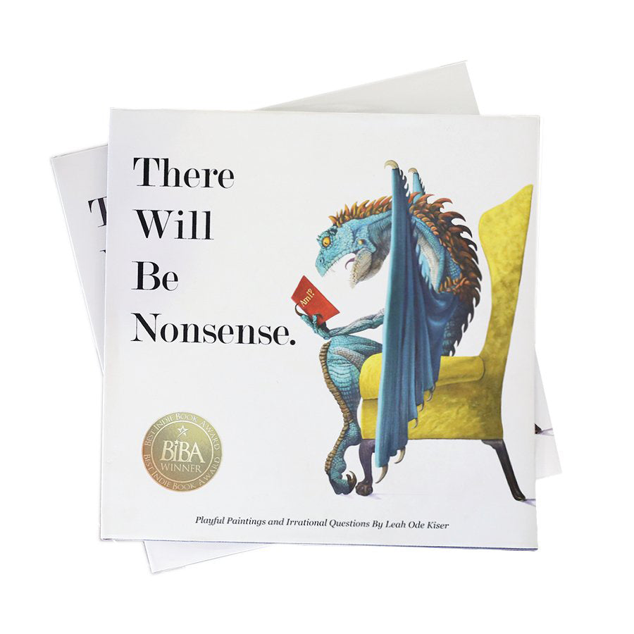 "There Will Be Nonsense" Signed Book by Leah Kiser